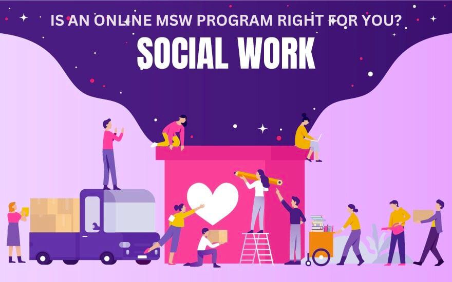 ONLINE MSW PROGRAM