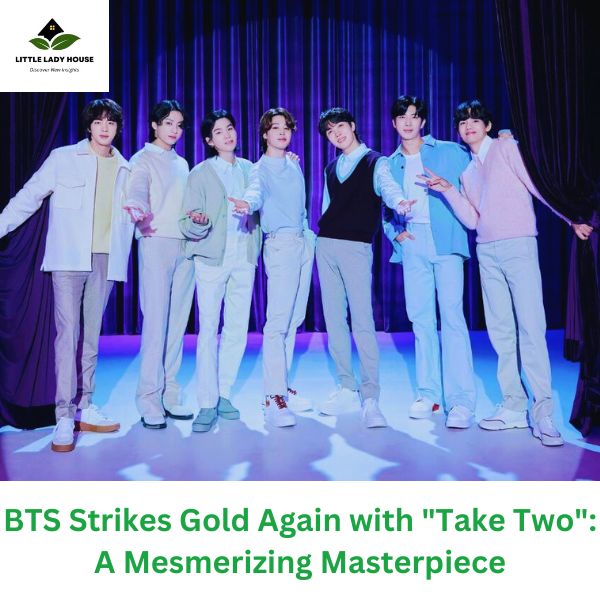 BTS Strikes Gold Again with "Take Two": A Mesmerizing Masterpiece