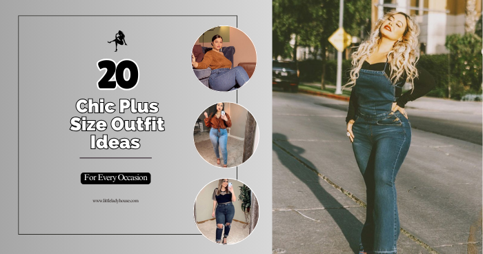 20 Chic Plus Size Outfit Ideas for Every Occasion