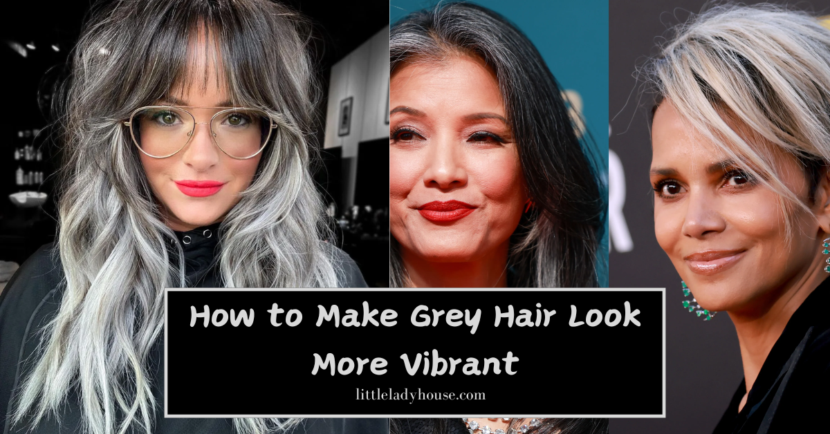 How to Make Grey Hair Look More Vibrant